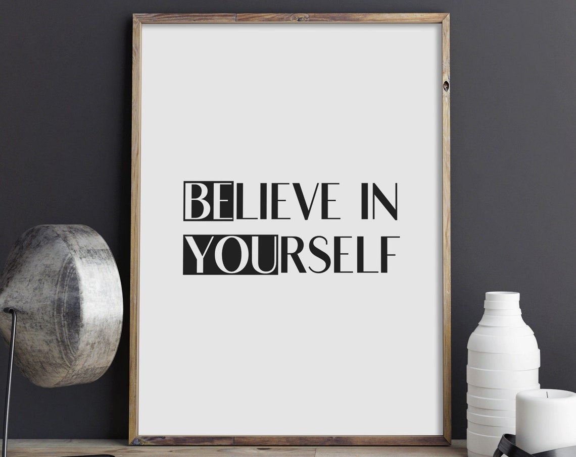 Believe In Yourself Bold Modern Quote Poster Motivation Office