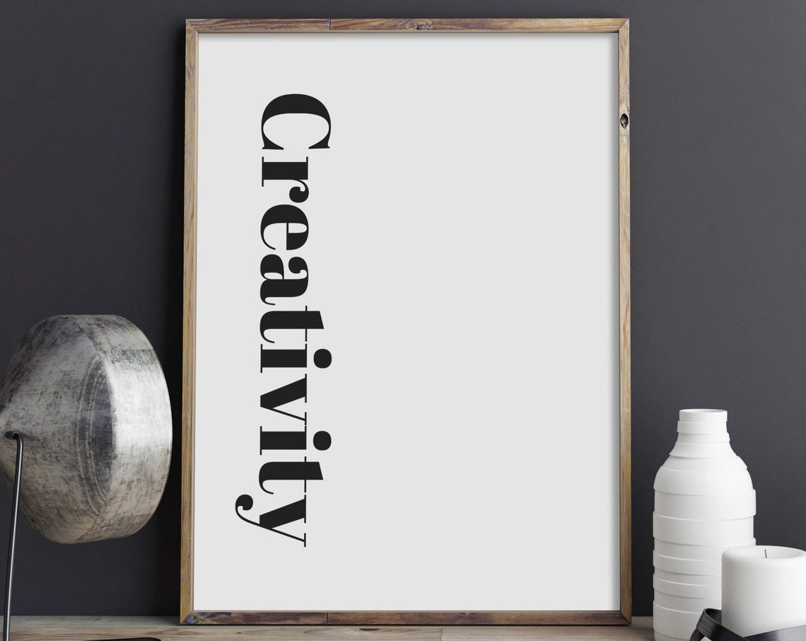 Creativity Vertical Serif Typography Minimalist Modern Wall Poster