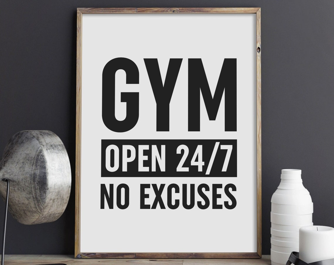 Gym Open 24/7 No Excuses Bold Workout Fitness Home Sign Poster