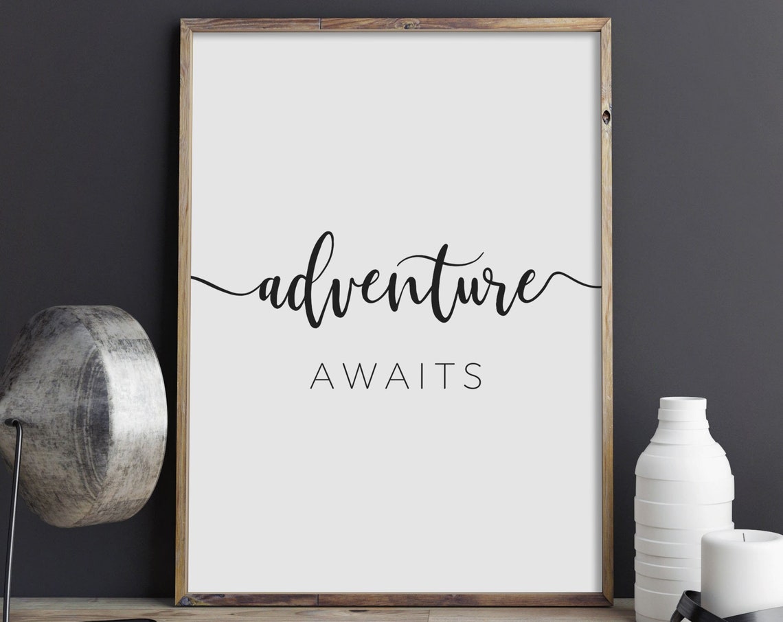 Adventure Awaits Inspirational Travel Wanderlust Script Poster