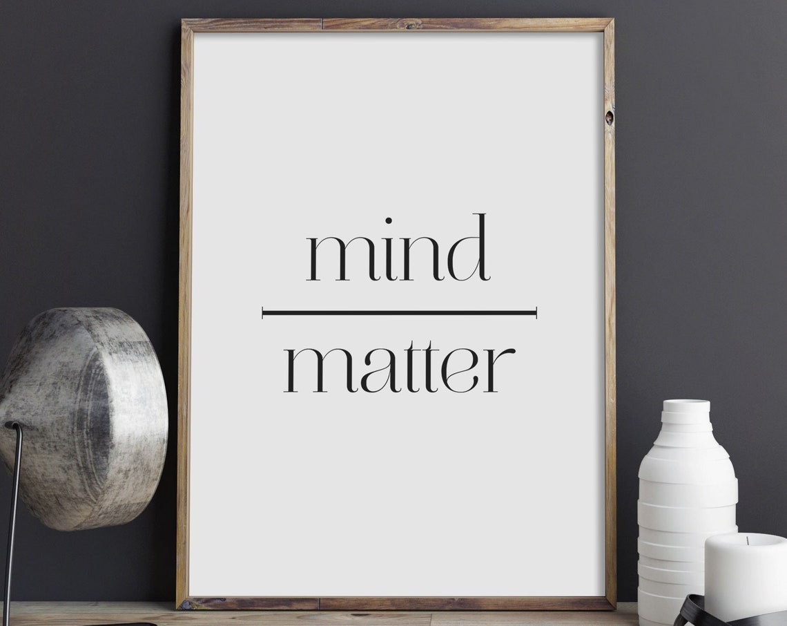 Mind Over Matter Minimalist Serif Typography Mindset Quote Poster