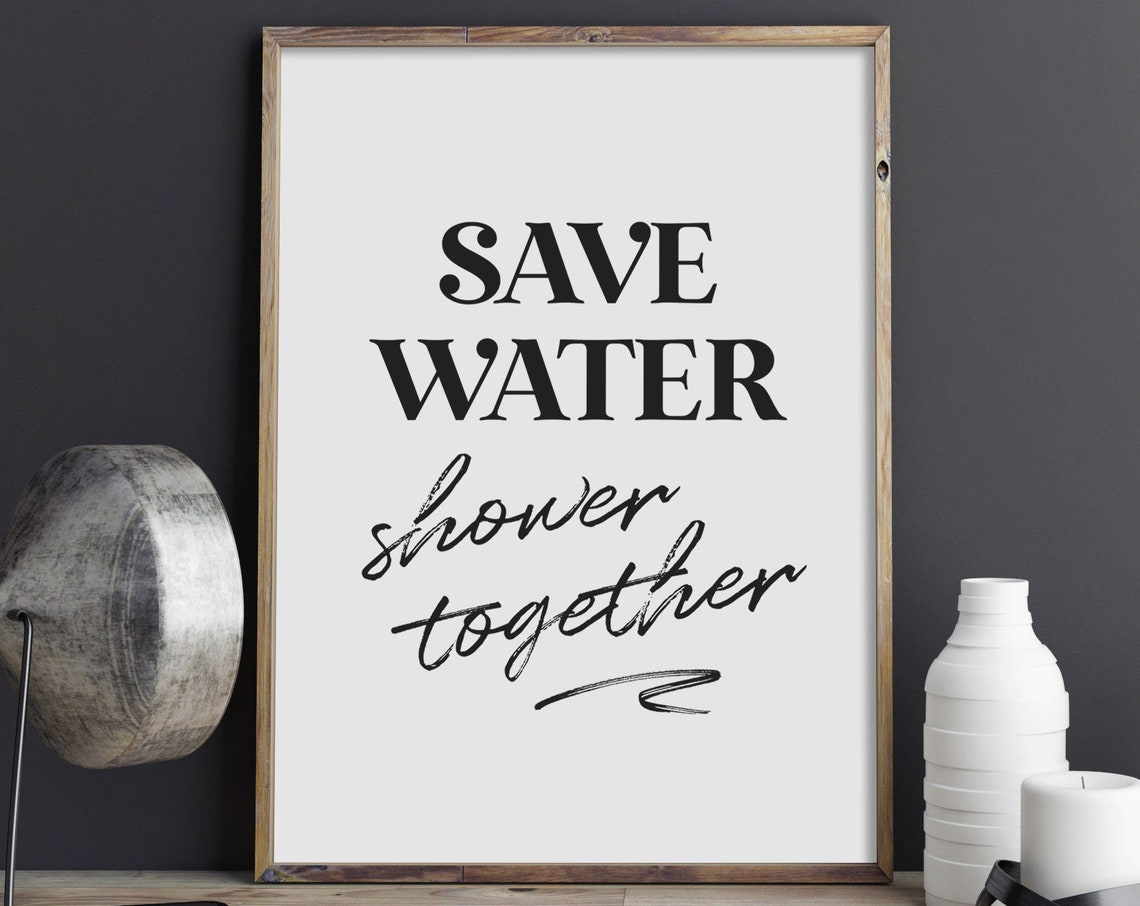 Save Water Shower Together Funny Couple Bathroom Typography Wall Art