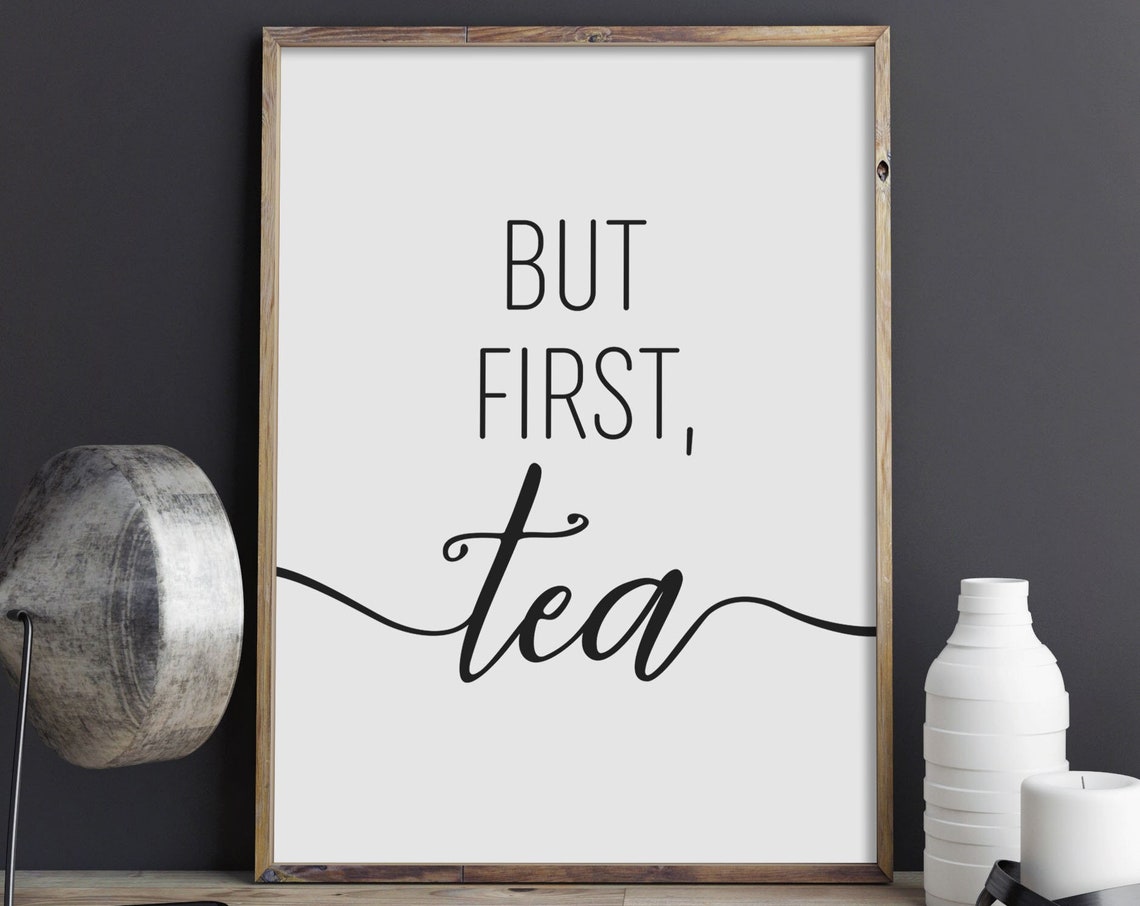 But First Tea Morning Ritual Tea Lover Script Typography Poster