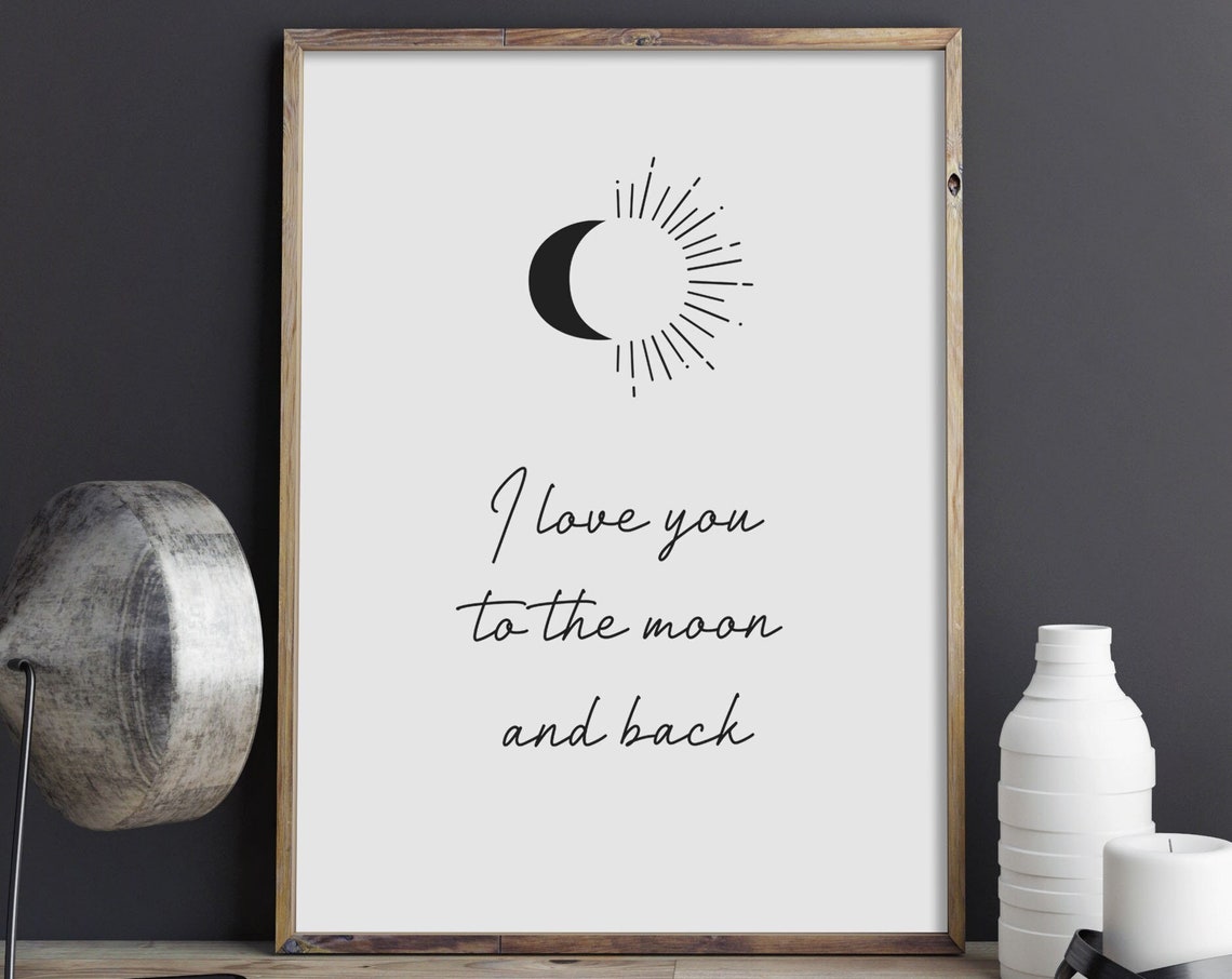 I Love You To The Moon And Back Sweet Moon Icon Quote Poster