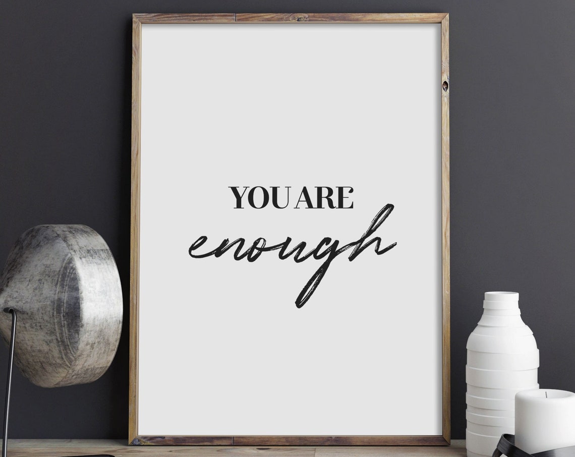 You Are Enough Always Kind Brush Script Self Worth Quote Wall Art