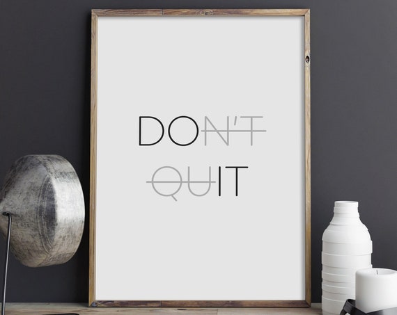 Do It Dont Quit Clever Strikethrough Typography Motivational Poster