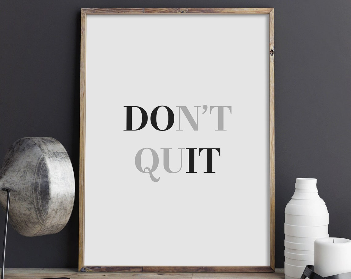 Do Not Quit Two Tone Typography Bold Motivational Quote Poster
