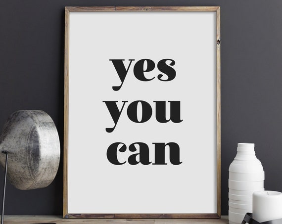 Yes You Can Bold Serif Simple Daily Inspirational Quote Wall Art