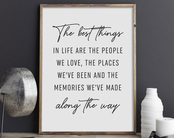 The Best Things In Life Script Family Memories Quote Wall Art