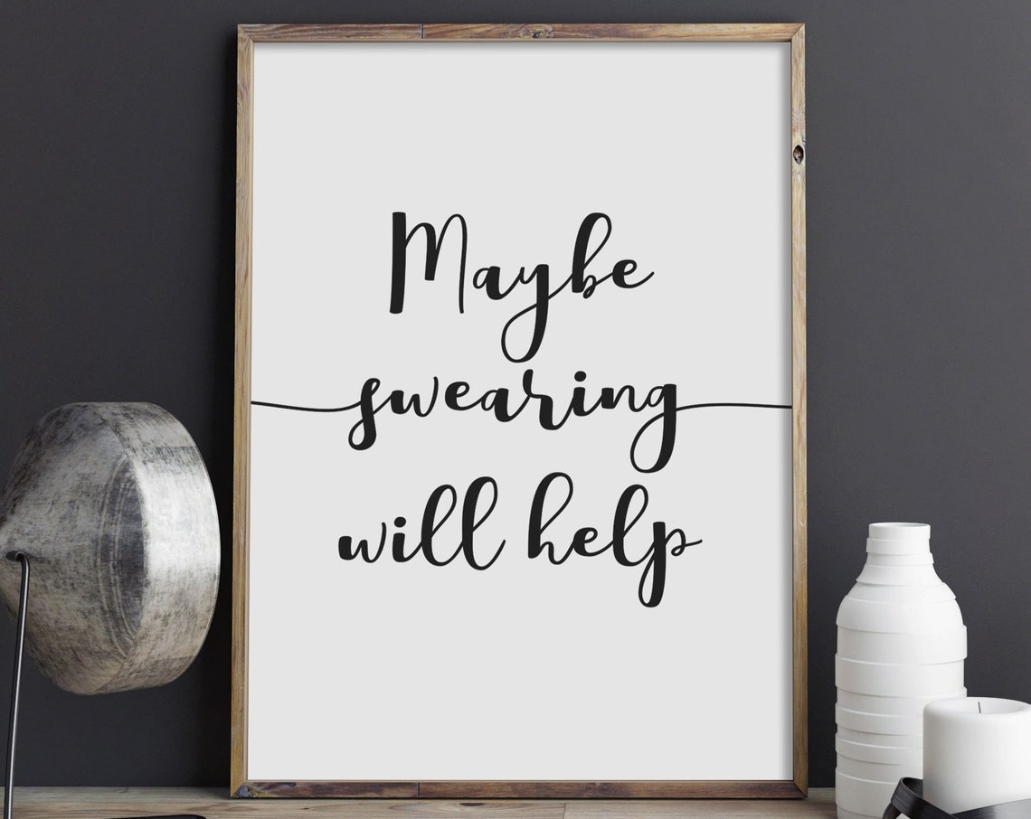 Maybe Swearing Will Help Script Funny Sassy Office Quote Poster