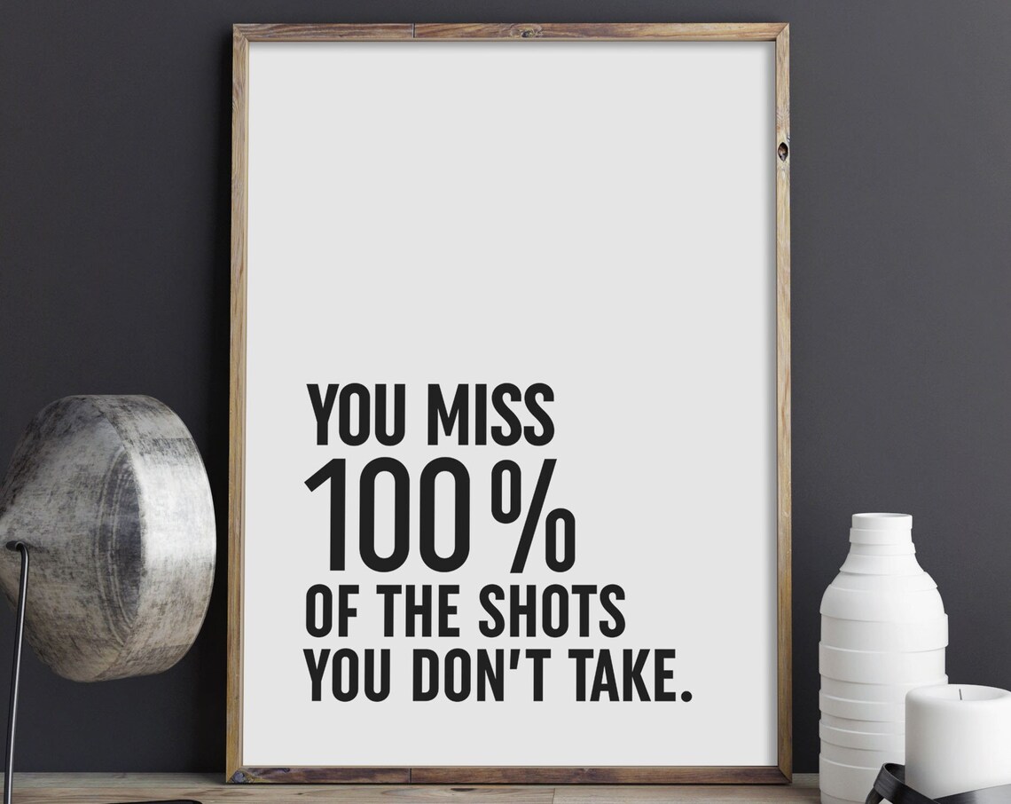You Miss 100 Percent Of The Shots Motivational Hockey Office Poster
