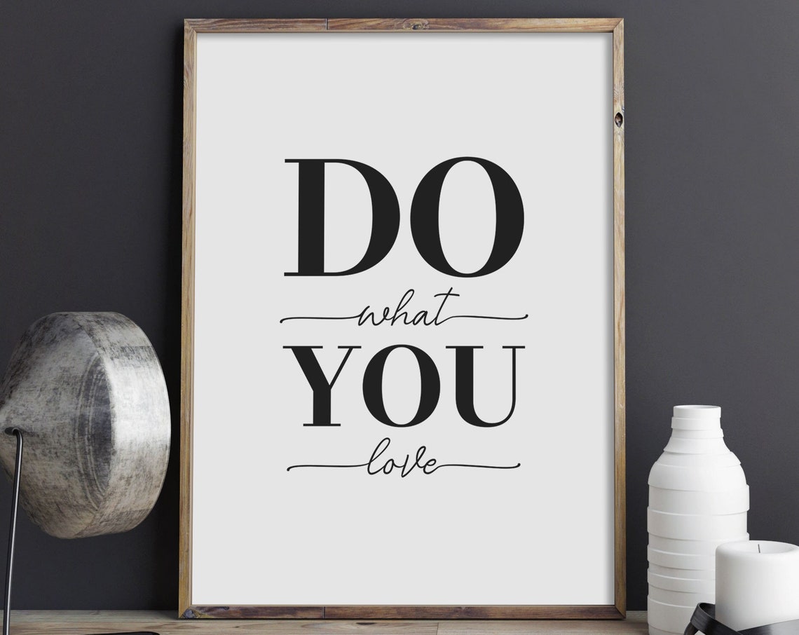 Do What You Love Script Serif Inspirational Office Quote Wall Art
