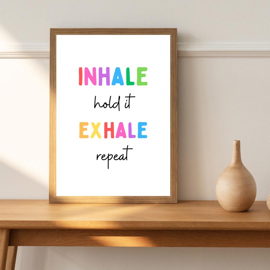 Inhale Hold It Exhale Repeat Rainbow Breathing Exercise Kids Poster - Image 2