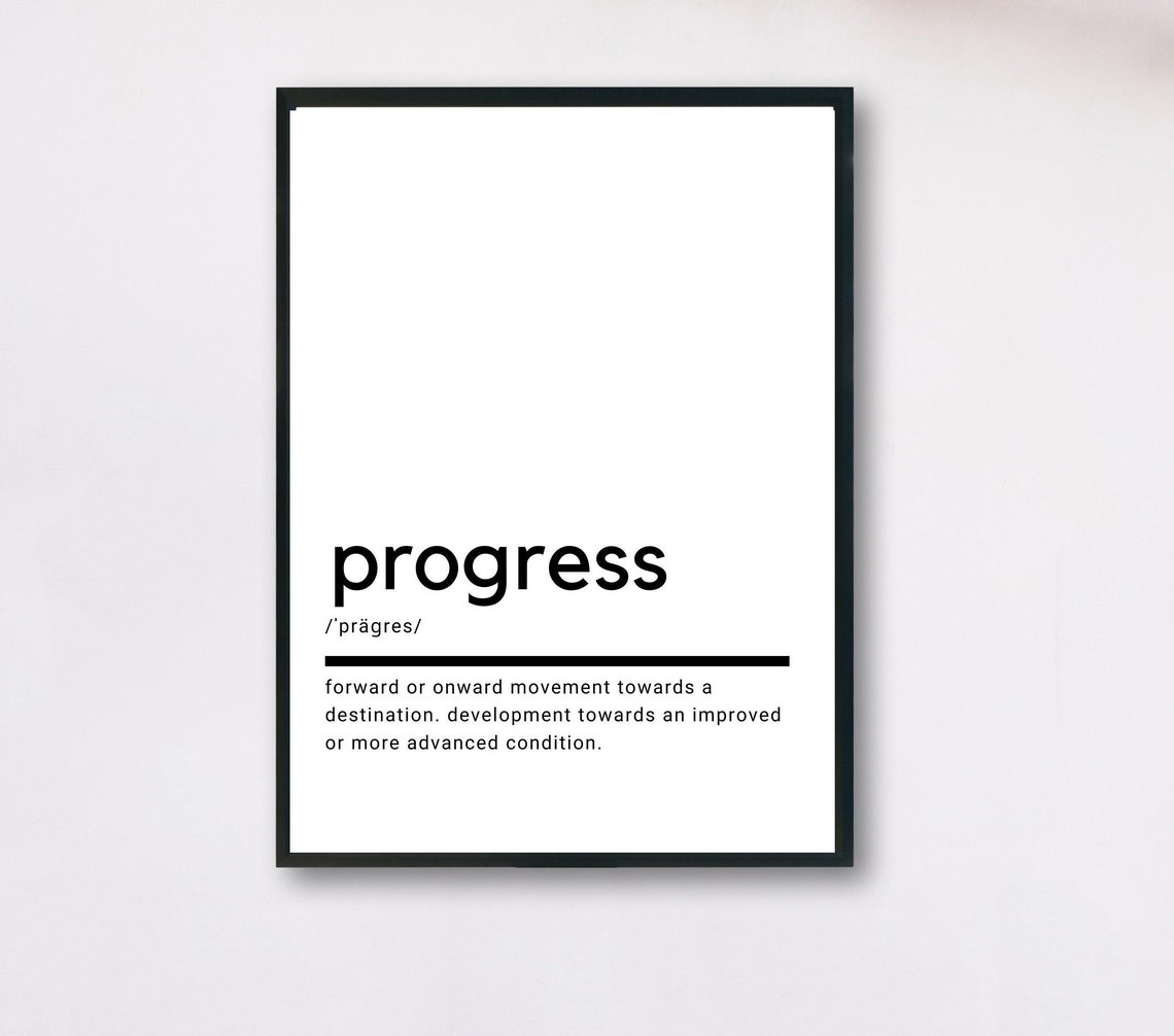 Progress Definition Minimalist Typography Growth Quote Poster