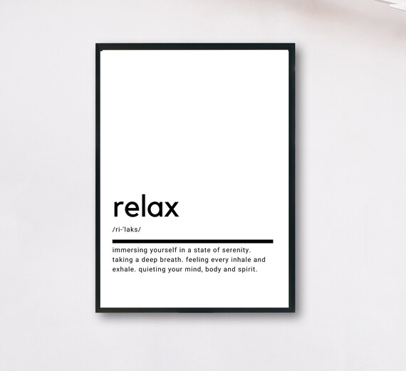 Relax Definition Minimalist Typography Serenity Quote Poster