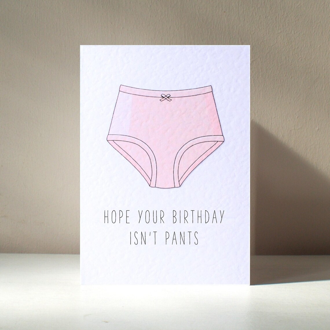 Pink Knickers Hope Your Birthday Is Not Pants Funny Card Poster