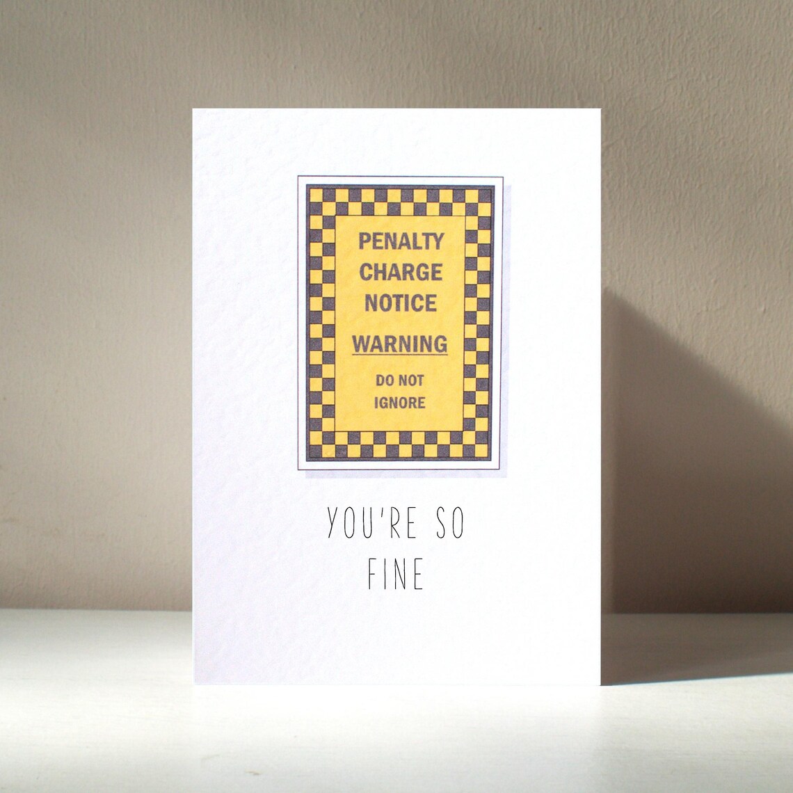 Cheeky Valentine You're So Fine Parking Notice Pun Poster Art