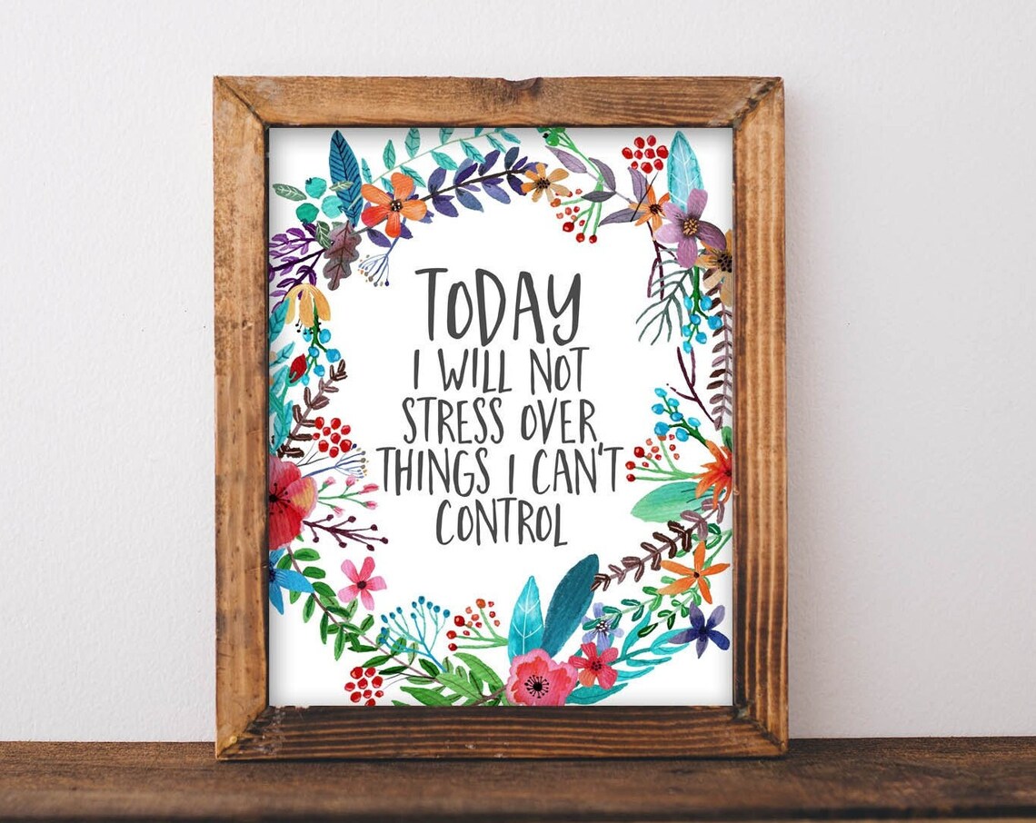 Today I Will Not Stress Boho Quote Art Print
