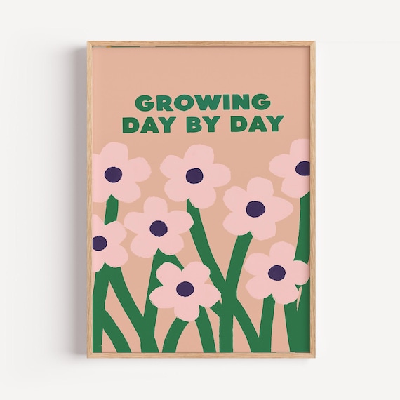 Growing Day By Day Pink Floral Inspirational Nursery Quote Wall Art