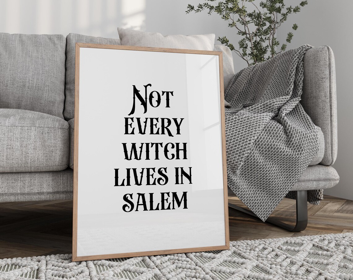 Not Every Witch Lives In Salem Witchy Halloween Quote Poster - Image 2