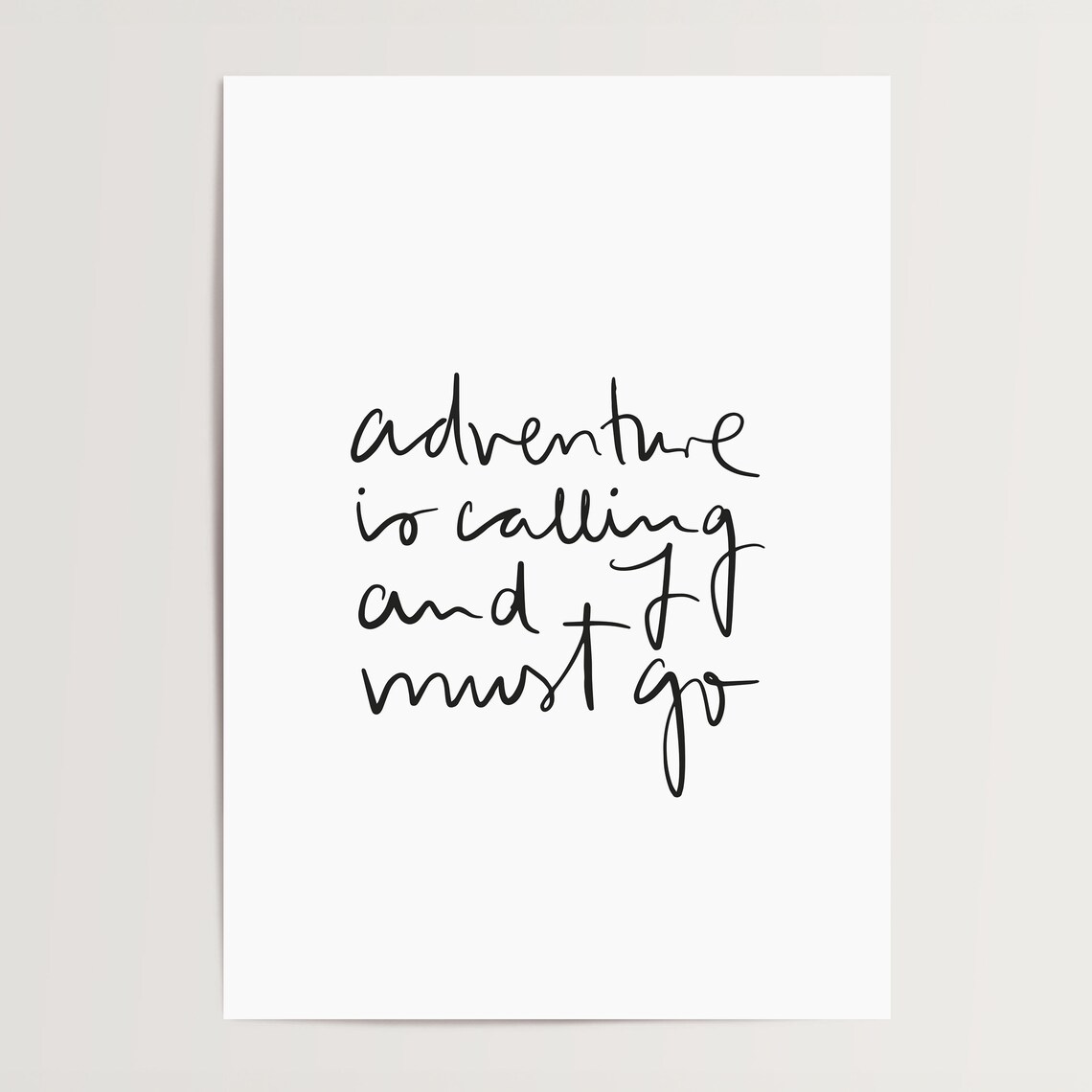 Adventure Is Calling And I Must Go Travel Art Print - Image 4