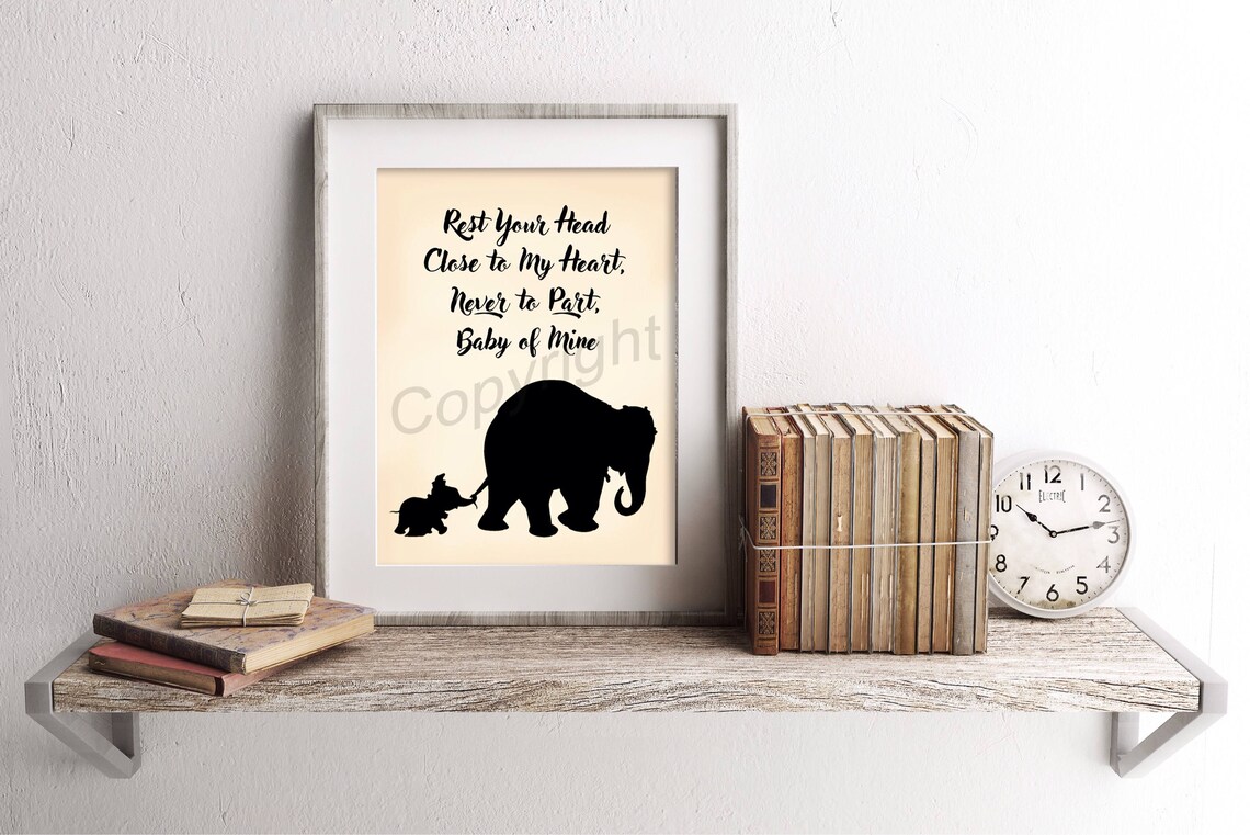 Sweet Dumbo Baby of Mine Quote With Elephant Silhouette Art Poster