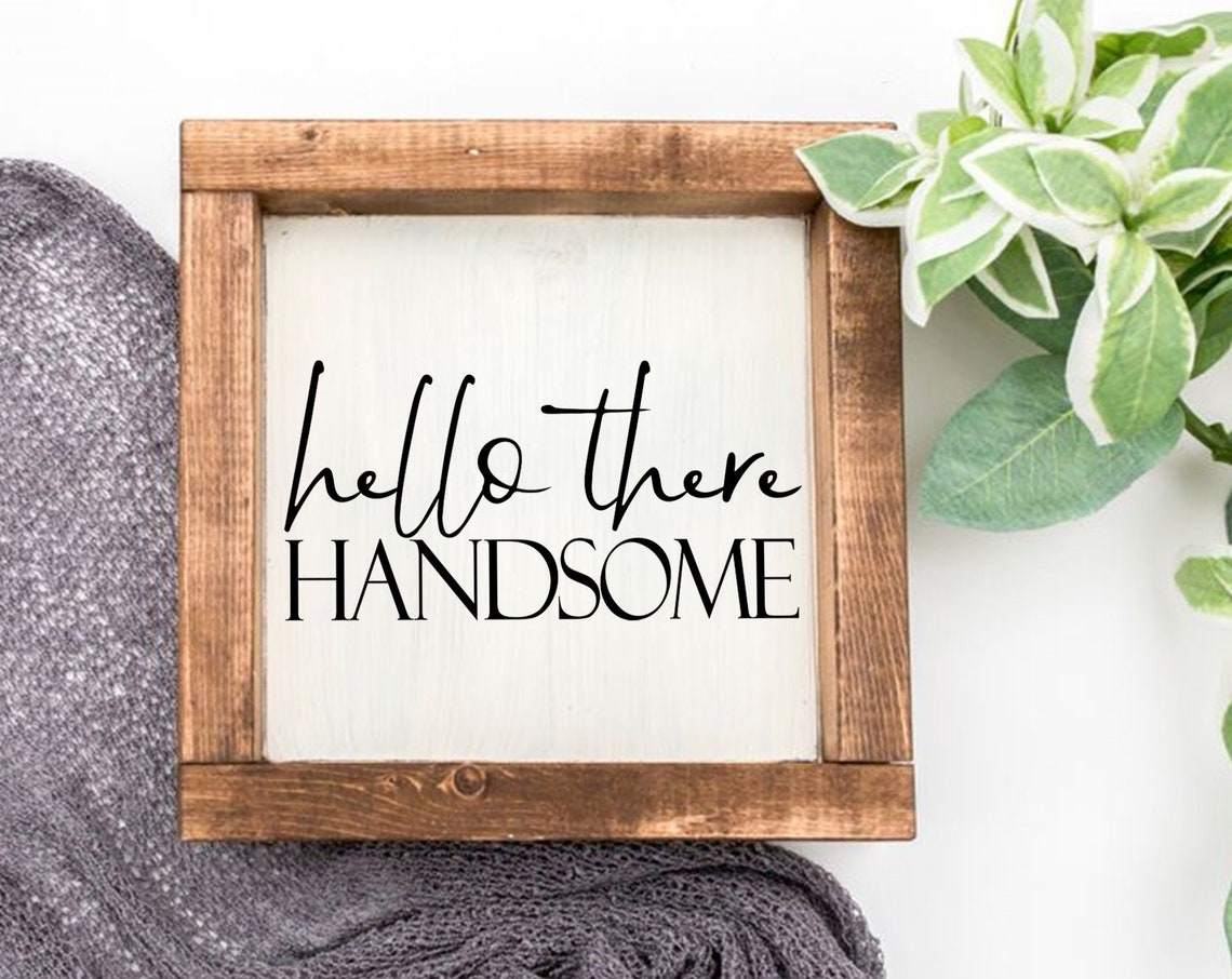 Hello There Handsome Script Bathroom Farmhouse Wood Sign Wall Art - Image 3