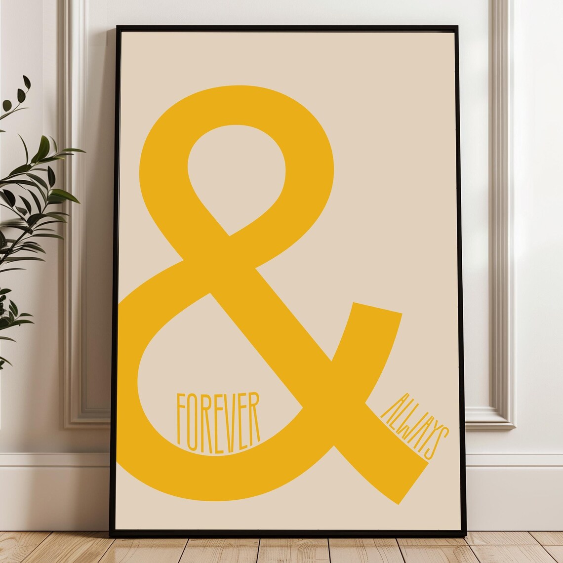 Yellow Ampersand Forever Always Romantic Typography Art Poster