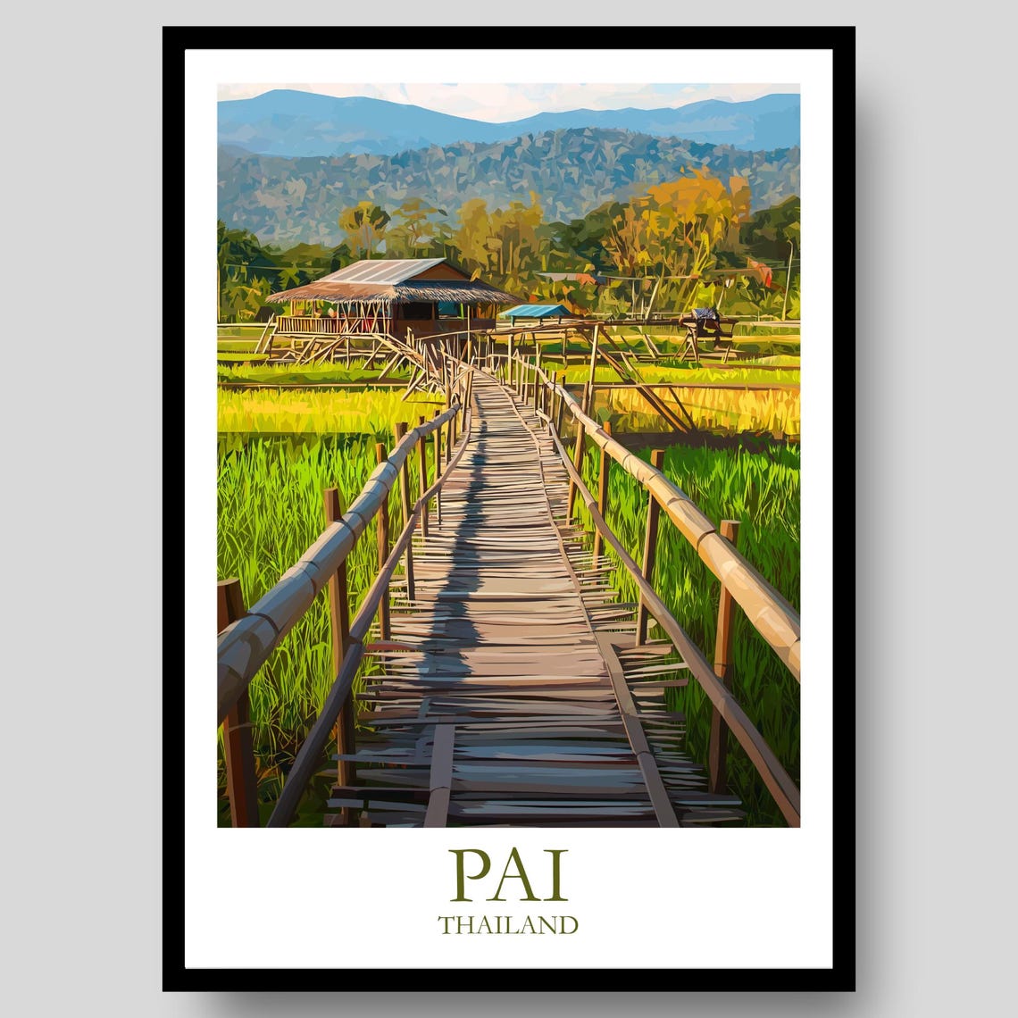 Pai Thailand Bamboo Bridge Rice Paddy Mountain View Art Poster