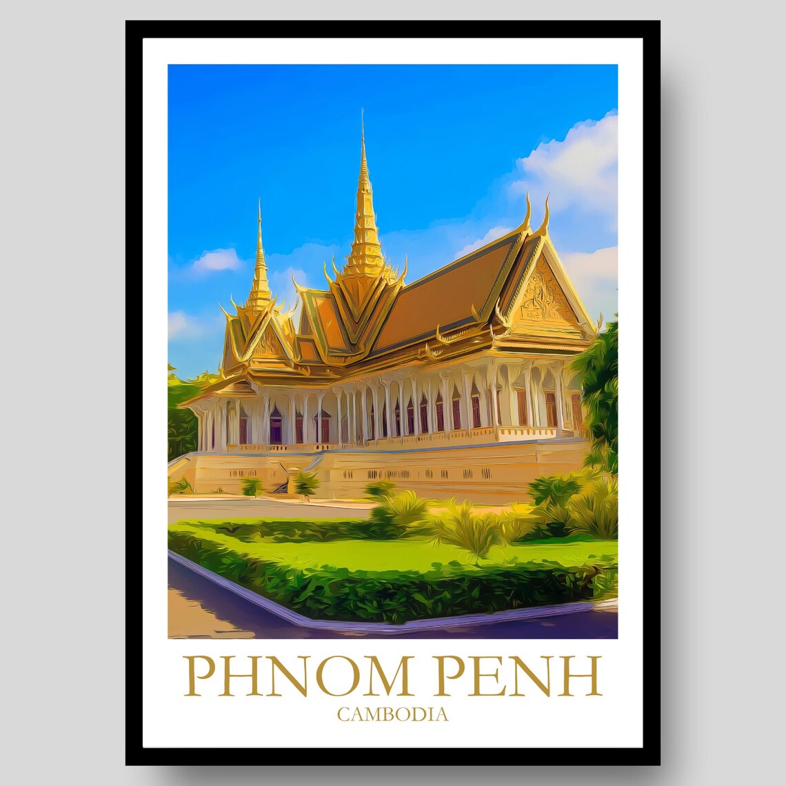 Phnom Penh Royal Palace Golden Temple Cambodia Landmark Poster