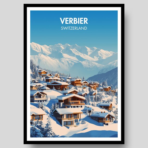 Verbier Switzerland Chalet Closeup Snowy Slopes Ski Travel Poster