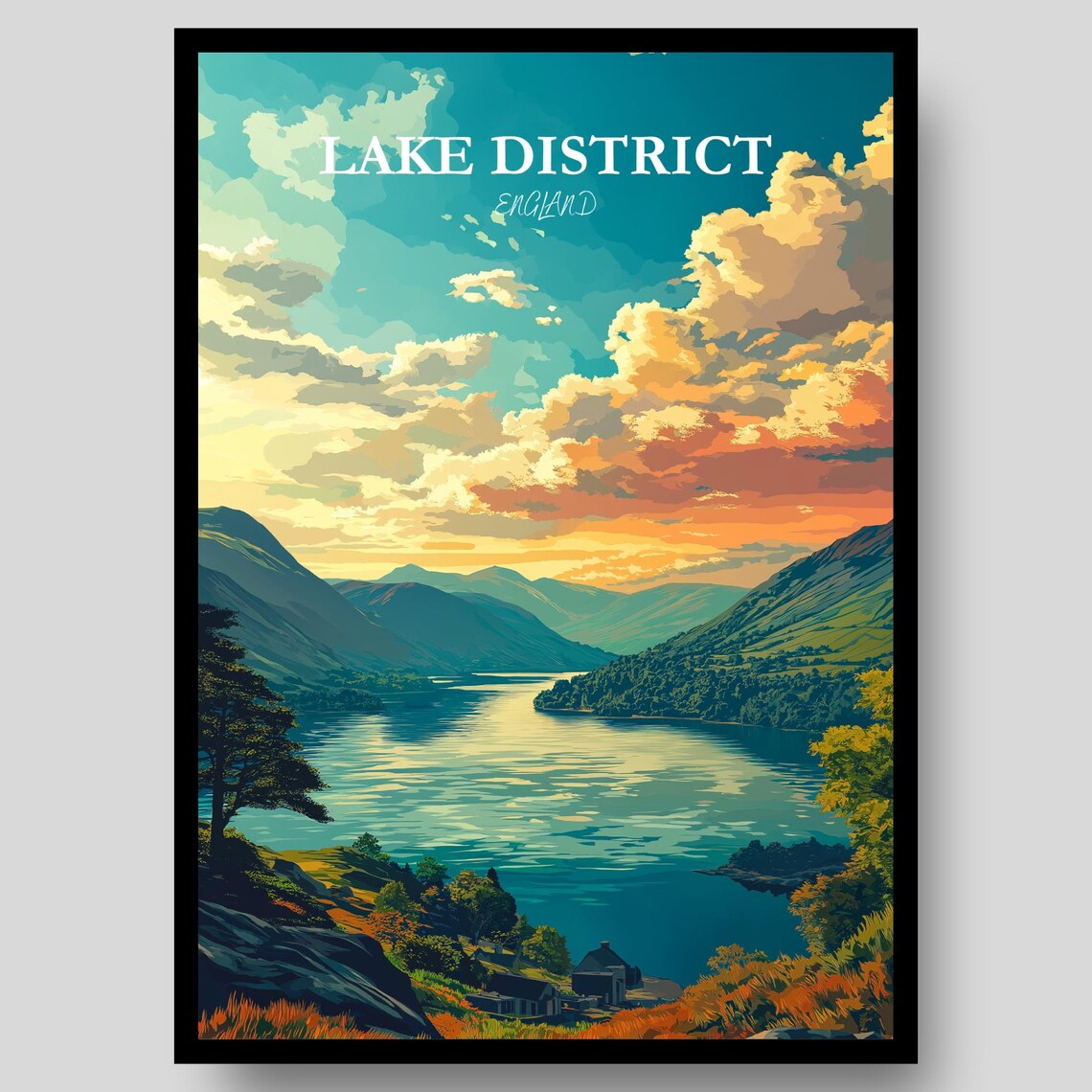 Lake District England Sunset Lake Fells National Park Poster