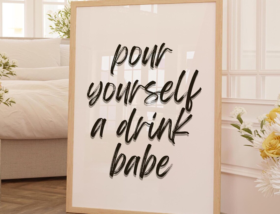 Bar Cart Decor, Alcohol Drink Quote Print