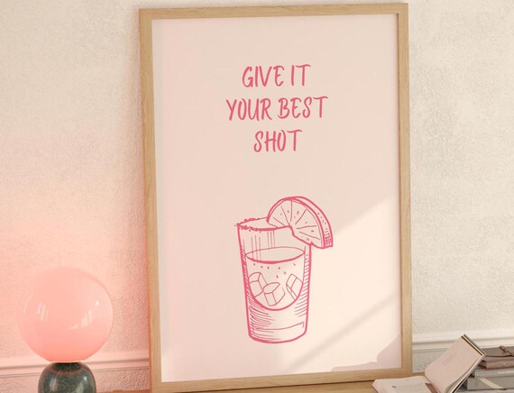 Cheeky Give It Your Best Shot Pink Cocktail Party Bar Cart Poster