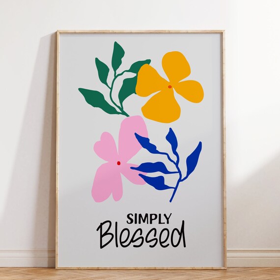 Simply Blessed Abstract Colorful Floral Christian Quote Poster