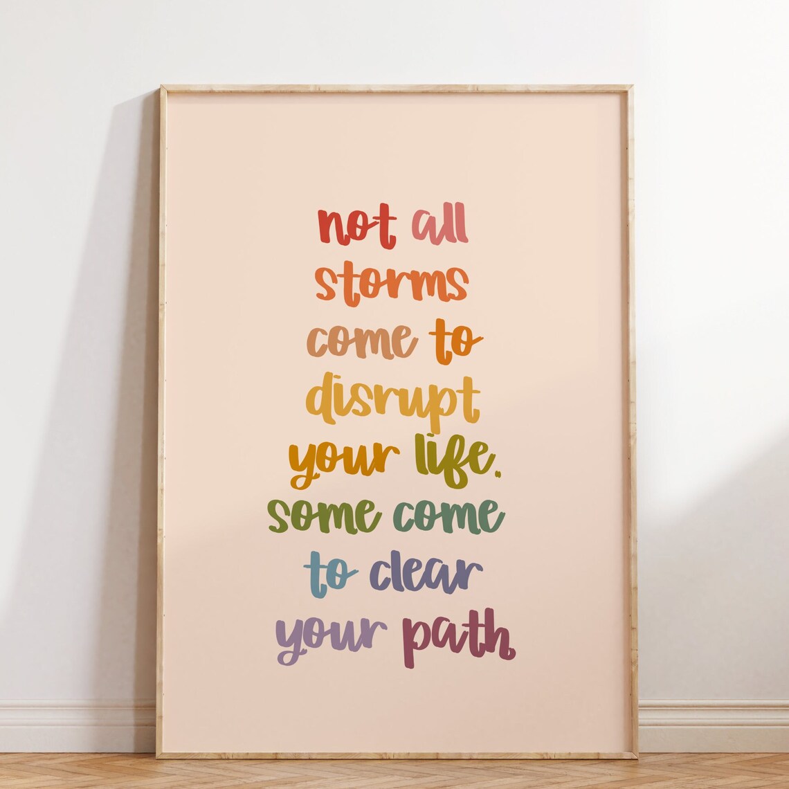 Not All Storms Come To Clear Your Path Rainbow Lettering Poster