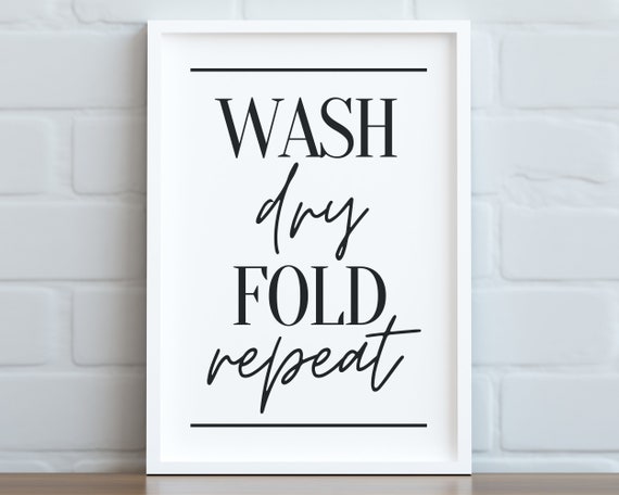 Laundry Room Print Wash Dry Fold Repeat Funny Wall Art Prints Decor Home Utility