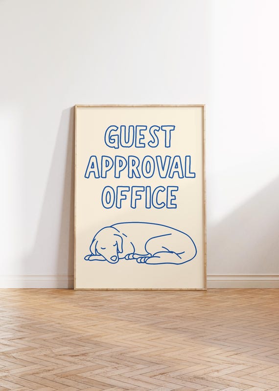 Guest Approval Office Trendy Cute Dog Lover Wall Art Quote Minimalist Modern Funny Home Decor Poster 1 Print