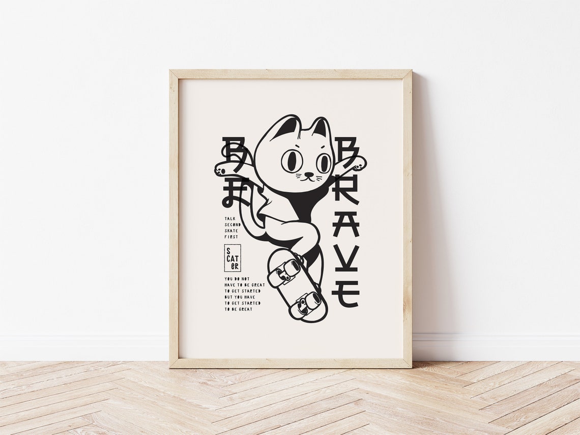 Be Brave Skater Cat Japanese Skateboard Motivational Quote Poster - Image 2