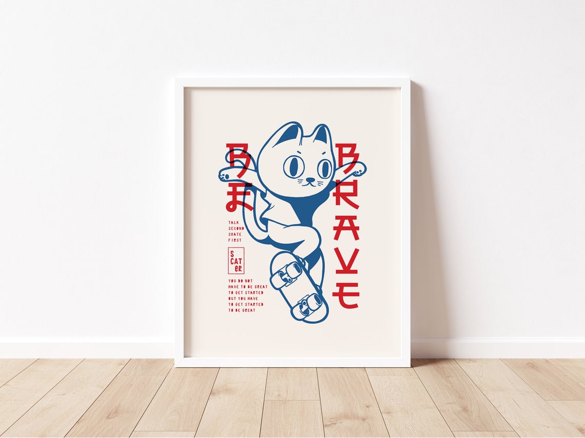 Be Brave Cute Skater Cat Japanese Style Skateboard Art Poster - Image 2