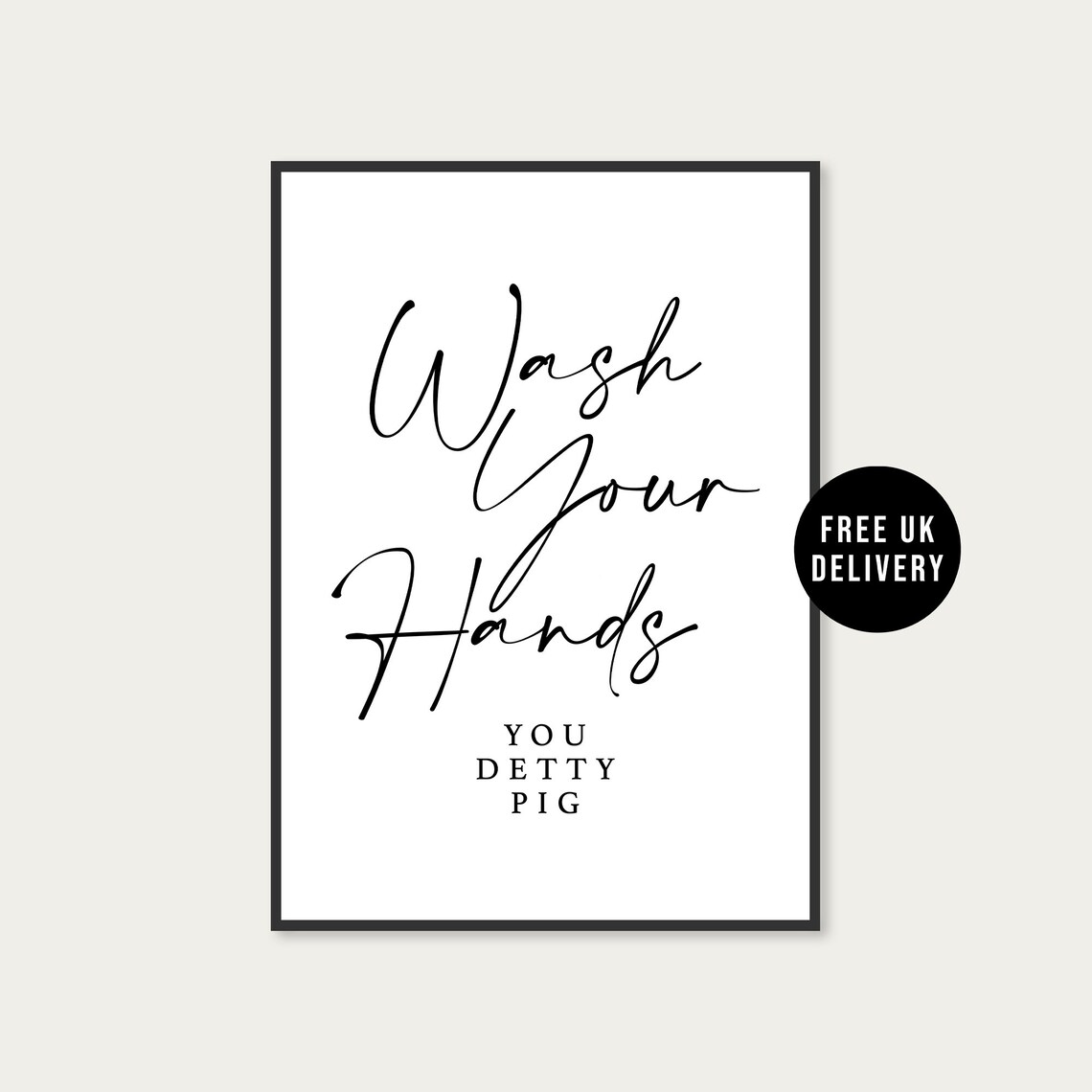 Wash Your Hands You Detty Pig Bathroom Art Print