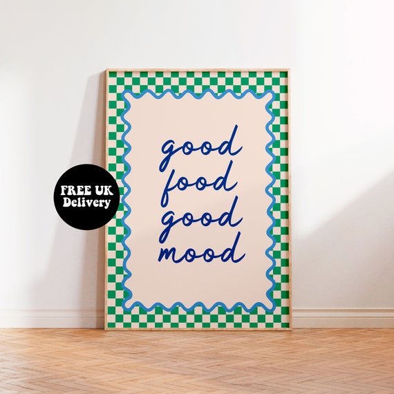 Good Food Good Mood Print Unframed A4 A3 Kitchen Retro Cafe 70s Sage Kitsch Food Positive Gallery Bold Blue Green Kitchen Decor