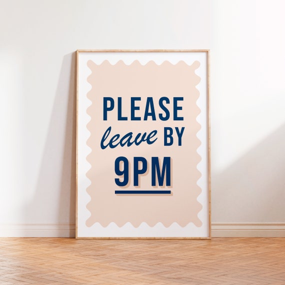 Please Leave By 9pm Quote Print, Pink Typography