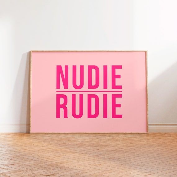 Nudie Rudie Typography Print Landscape Bathroom Prints Pink Funny Unframed A5 A4 A3 Gallery Wall Pink Saying Quote Wall Art Bedroom