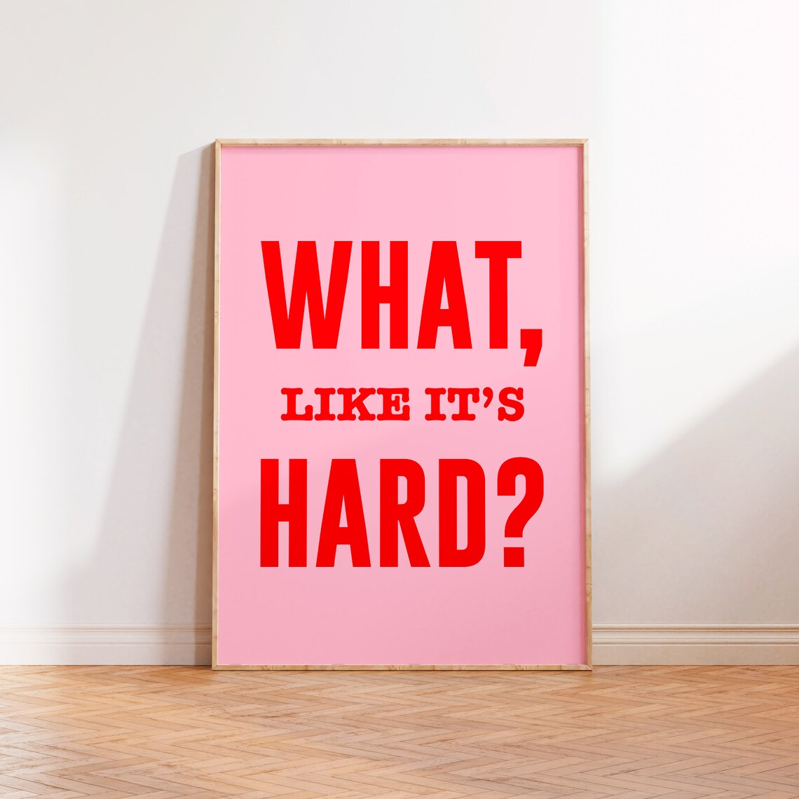 What Like Its Hard Print Office Wall Decor Funny Feminist Girls Rule Quote Poster Law School Gift Women In Law Poster Print Elle Woods