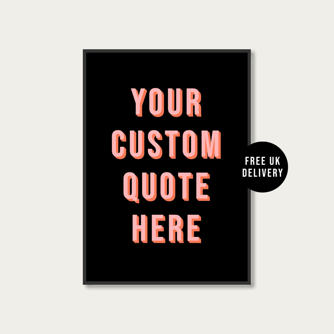 Bold Personalised Typography Wall Art Print Bespoke Custom Quote Text Wall Art Unframed A5 A4 A3 Poster Gallery Wall Pink Prints
