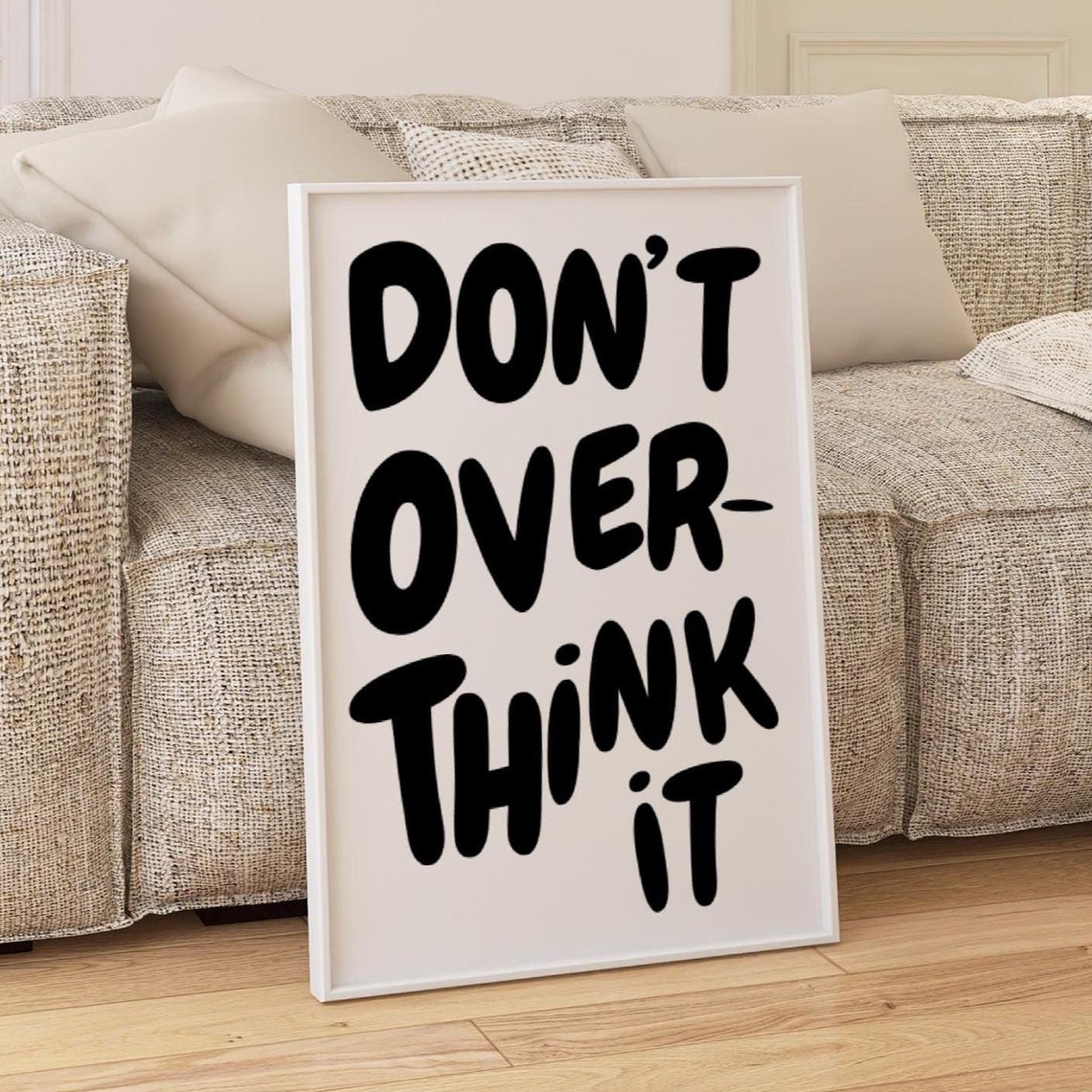 Do Not Overthink It Bold Black Minimalist Typography Wall Poster