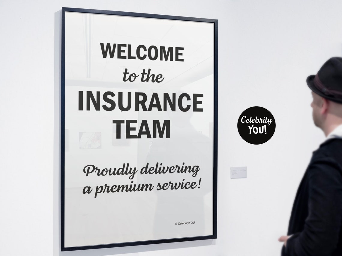 Welcome To The Insurance Team Funny Broker Office Decor Poster - Image 2