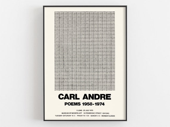 Carl Andre Poems Exhibition Poster Modern Art Oxford Print English Litrature Wall Decor Artist Teacher Gifts Retro Poetry Museum Artwork