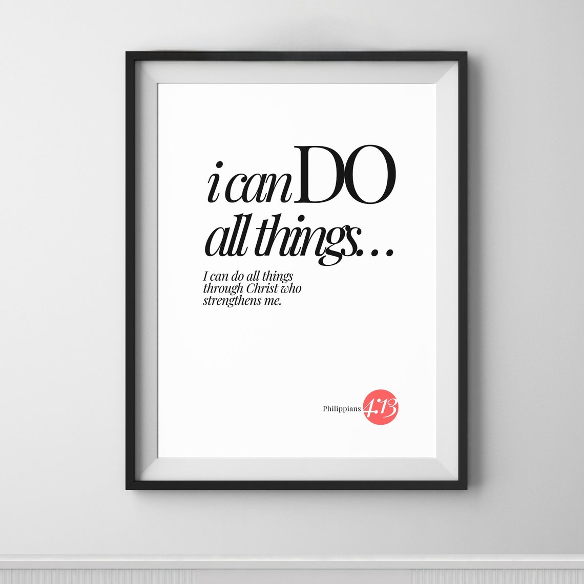 I Can Do All Things Bible Verse Wall Art Typography Encouragement Affirmation Poster Christian Quote Design Scripture Jesus